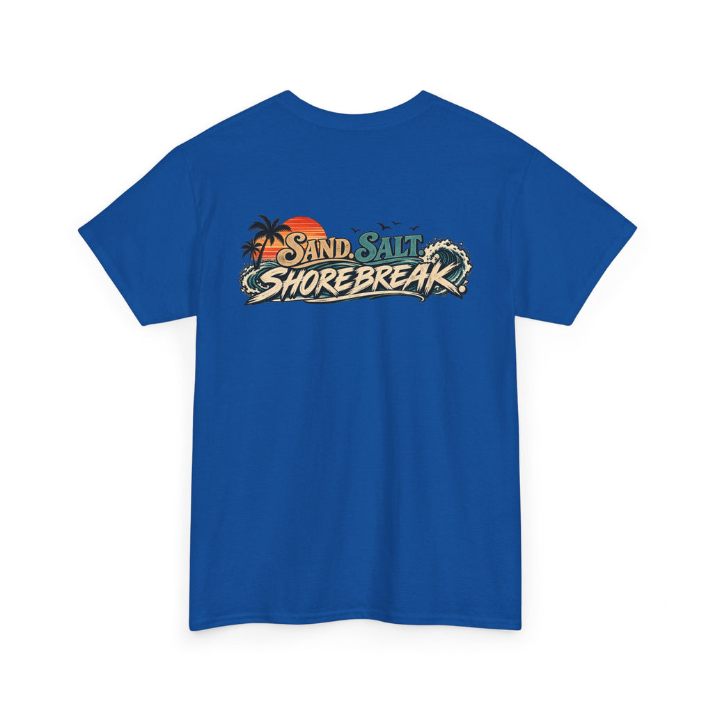 Sand Salt Shore Break. Graphic T-Shirt