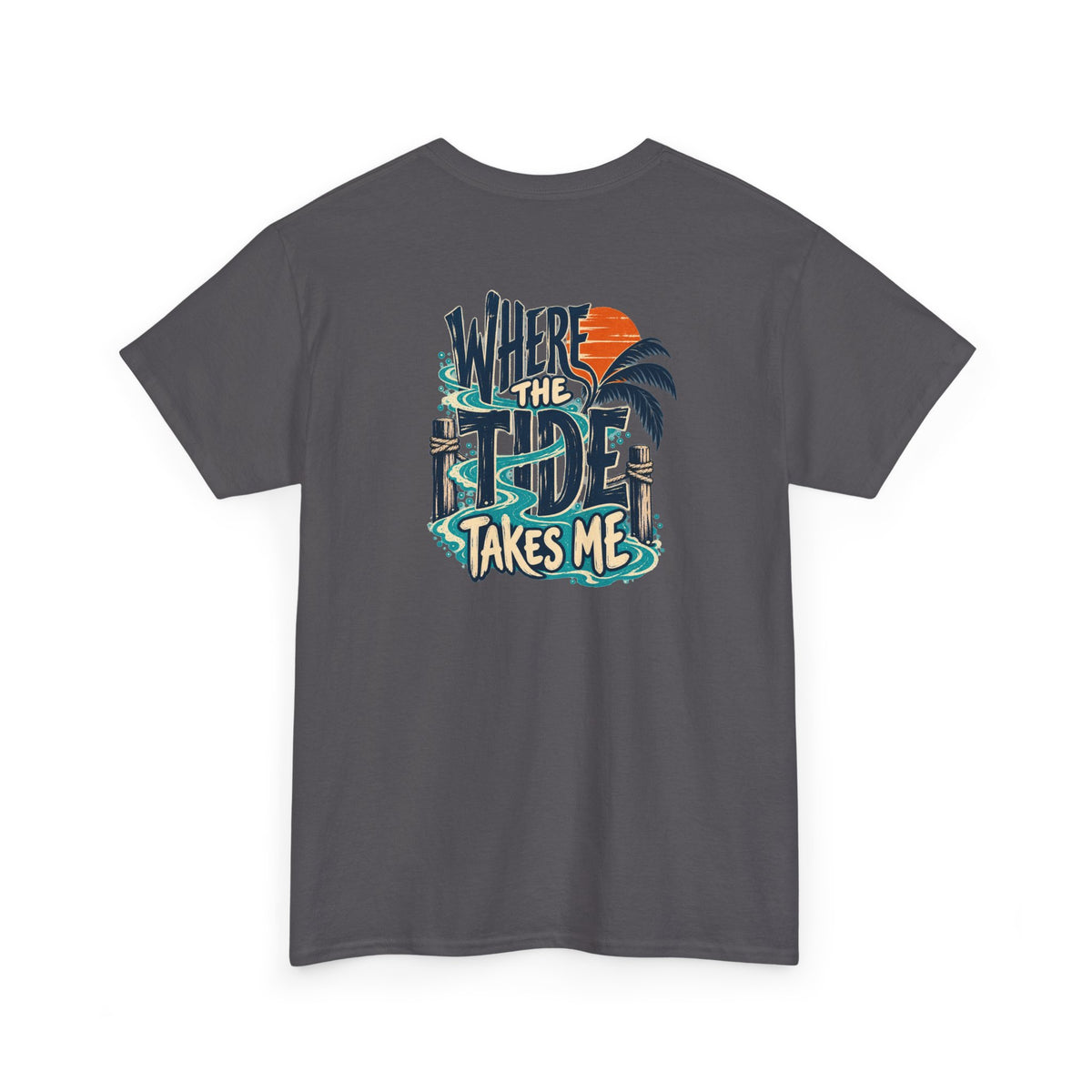 Where the Tide Takes Me T-Shirt