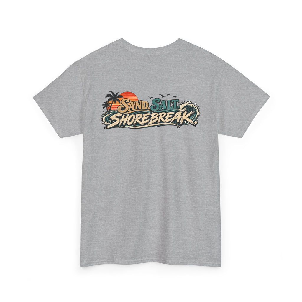 Sand Salt Shore Break. Graphic T-Shirt