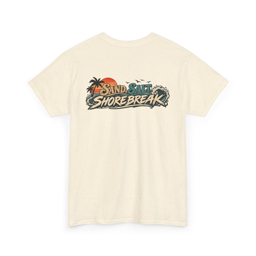 Sand Salt Shore Break. Graphic T-Shirt