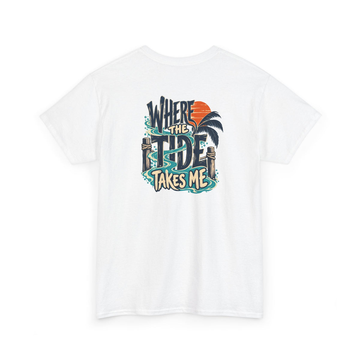 Where the Tide Takes Me T-Shirt