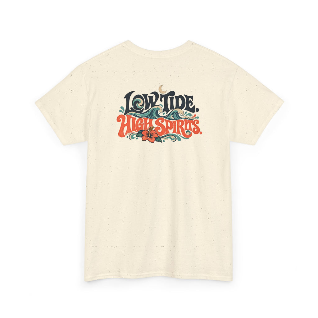 T-Shirt —LOW TIDE. HIGH SPIRITS.