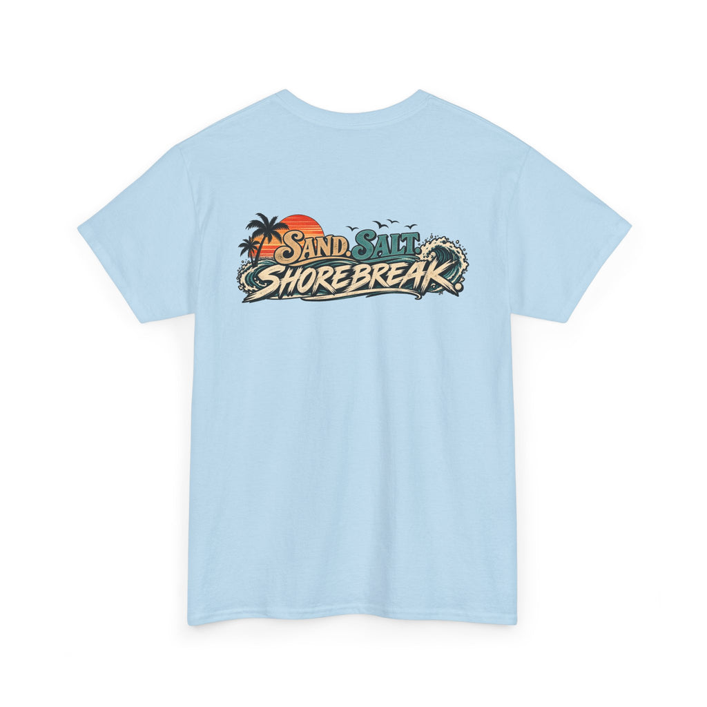 Sand Salt Shore Break. Graphic T-Shirt