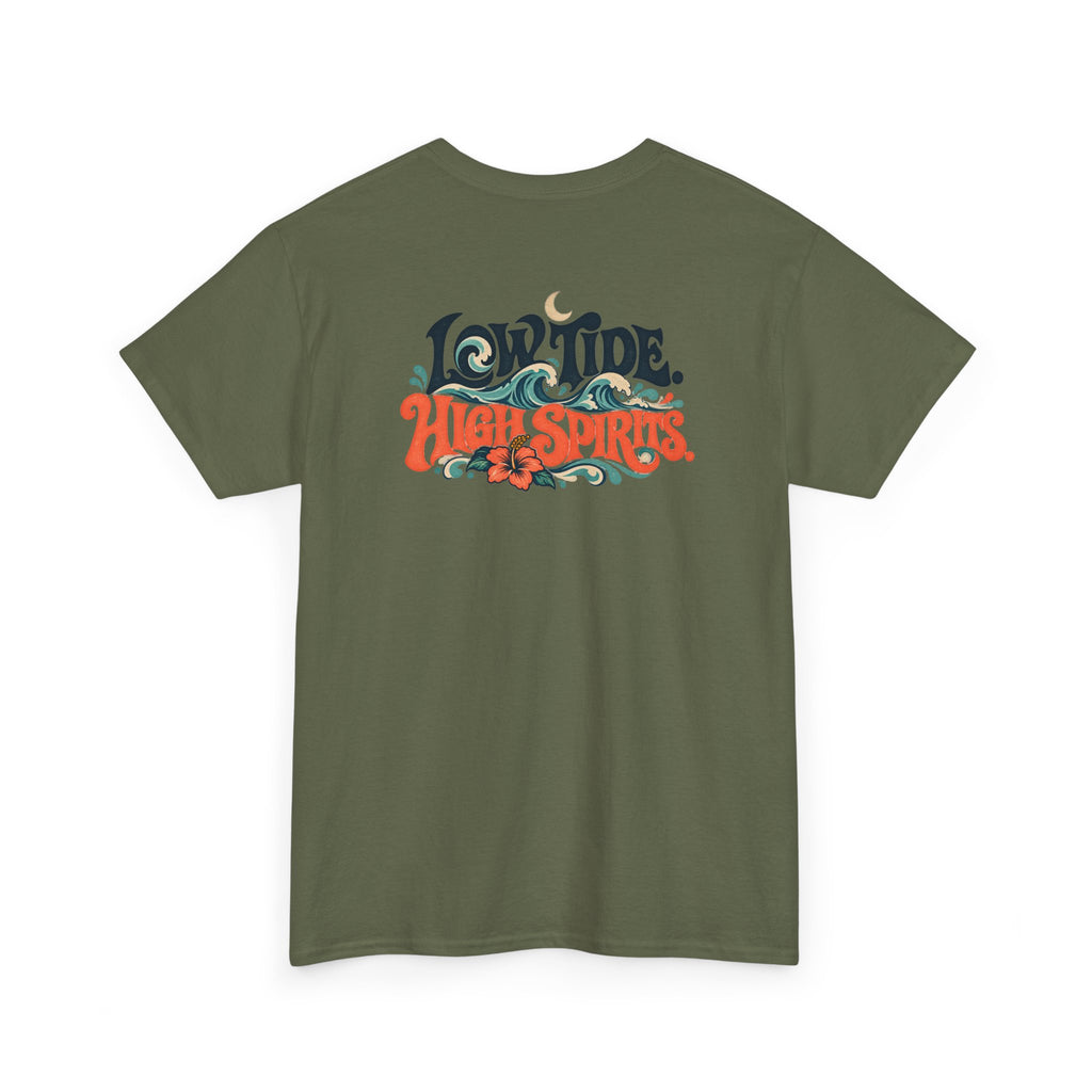 T-Shirt —LOW TIDE. HIGH SPIRITS.
