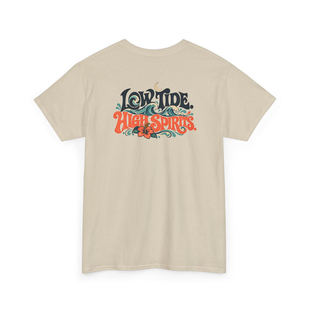 T-Shirt —LOW TIDE. HIGH SPIRITS.