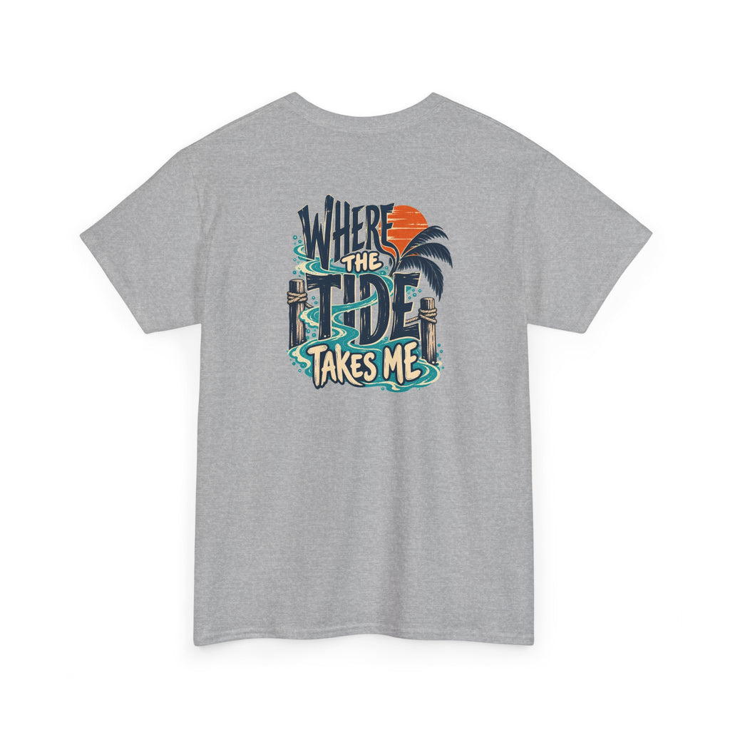 Where the Tide Takes Me T-Shirt