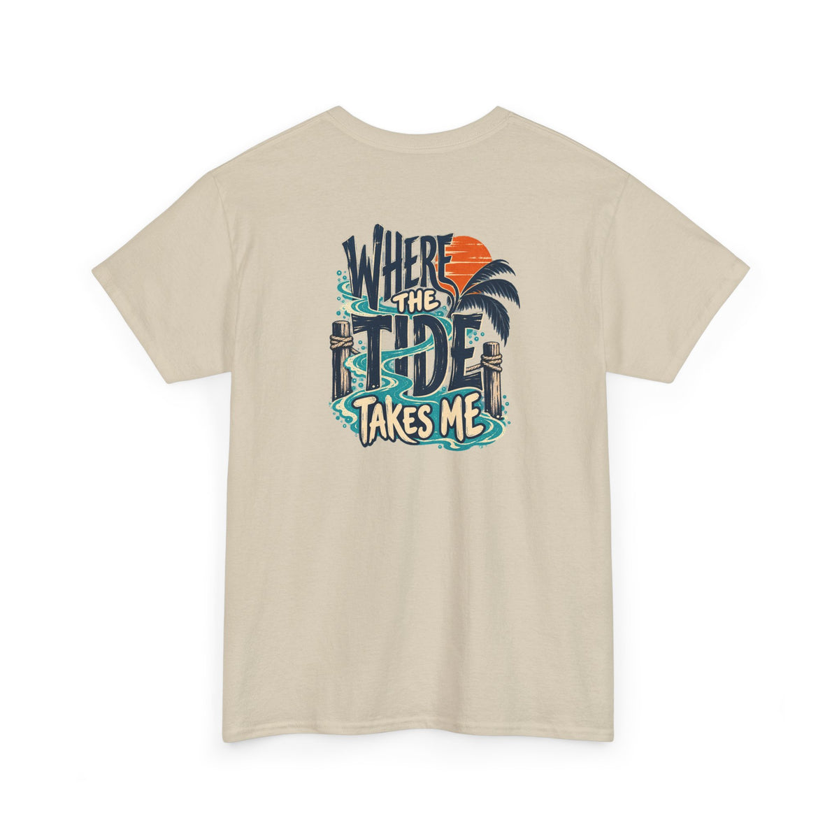 Where the Tide Takes Me T-Shirt